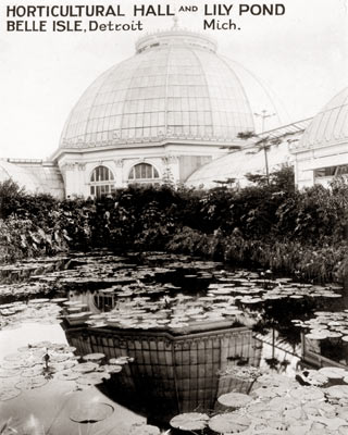 Detroit's Belle Isle Conservatory & Lily Pond C.